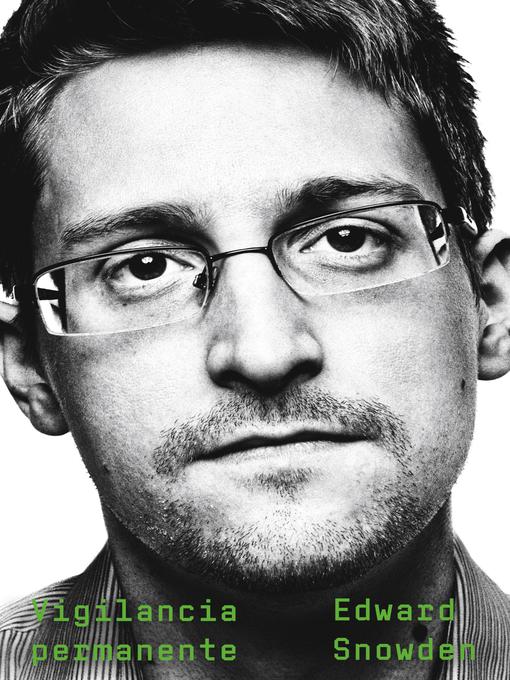 Title details for Vigilancia permanente by Edward Snowden - Wait list